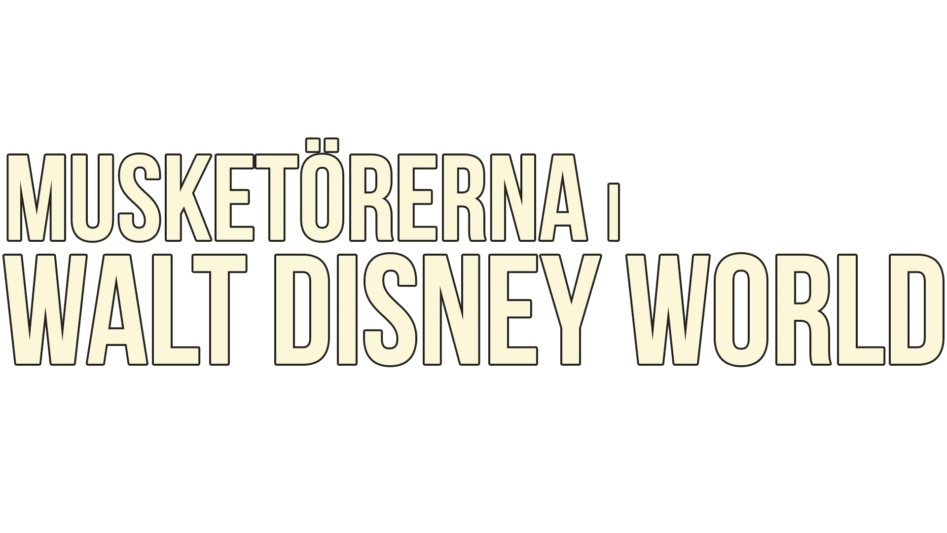 Musketörerna i Walt Disney World