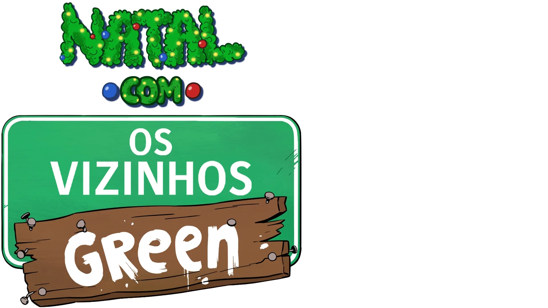 Natal com Os Vizinhos Green