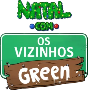 Natal com Os Vizinhos Green
