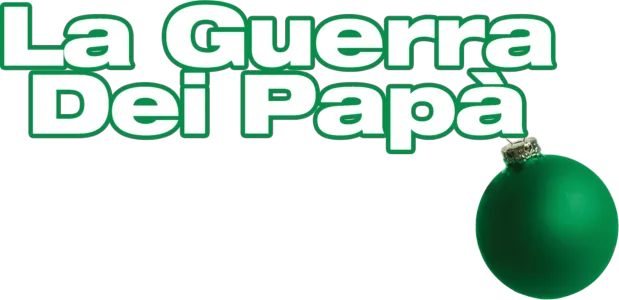 La Guerra dei papà
