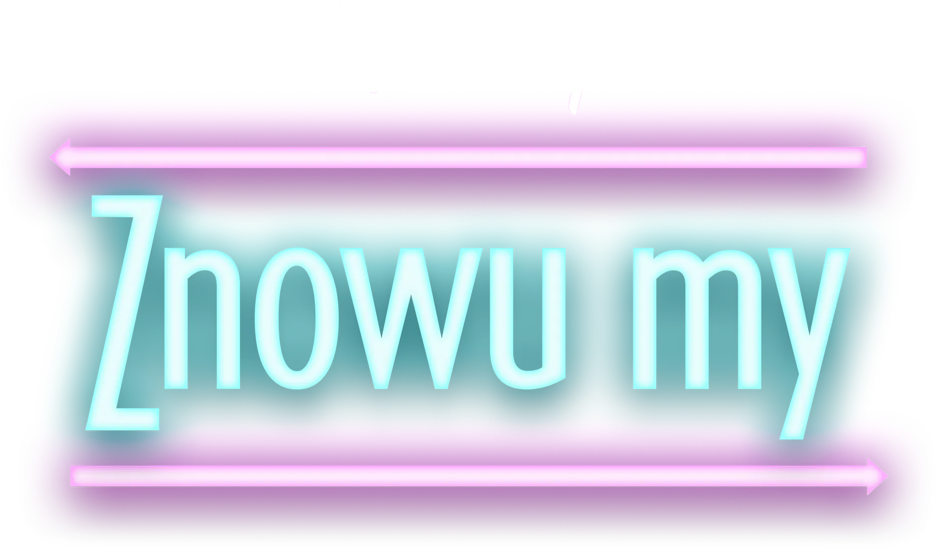 Znowu my