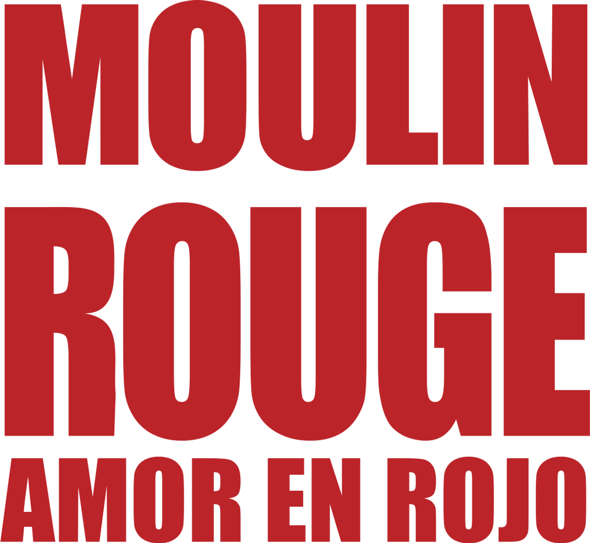 Moulin Rouge, Amor en Rojo