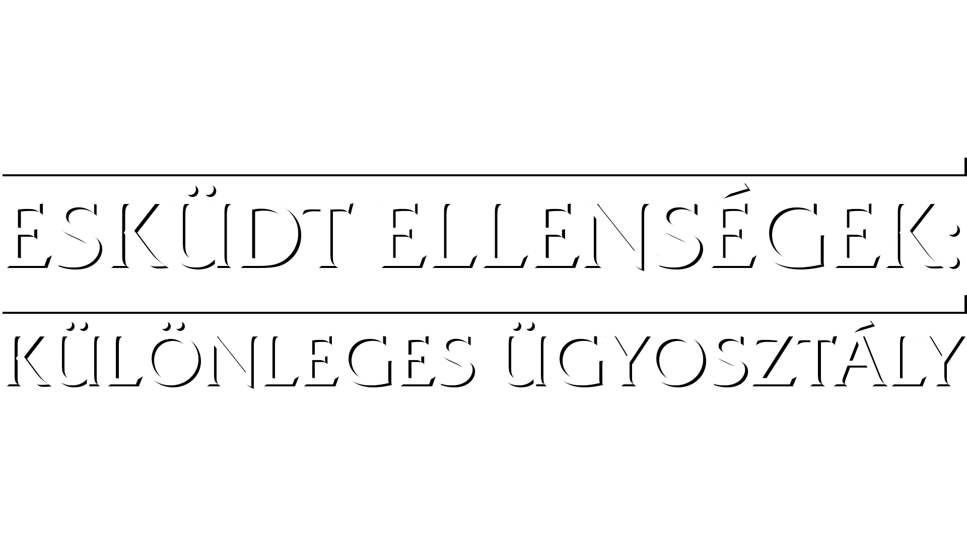 Esküdt ellenségek: Különleges ügyosztály