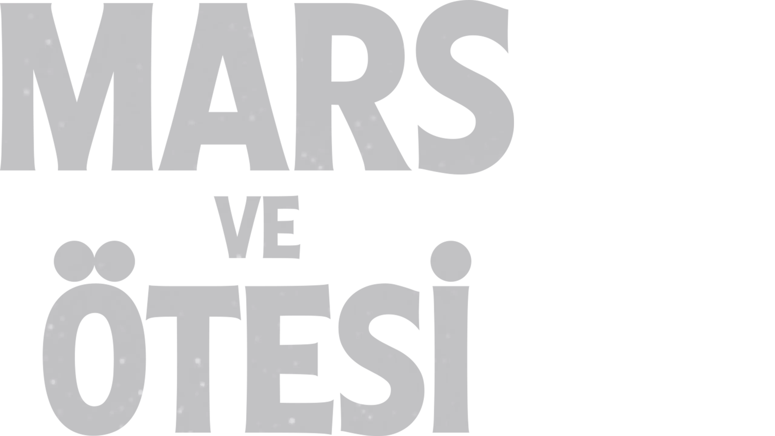 Mars ve Ötesi