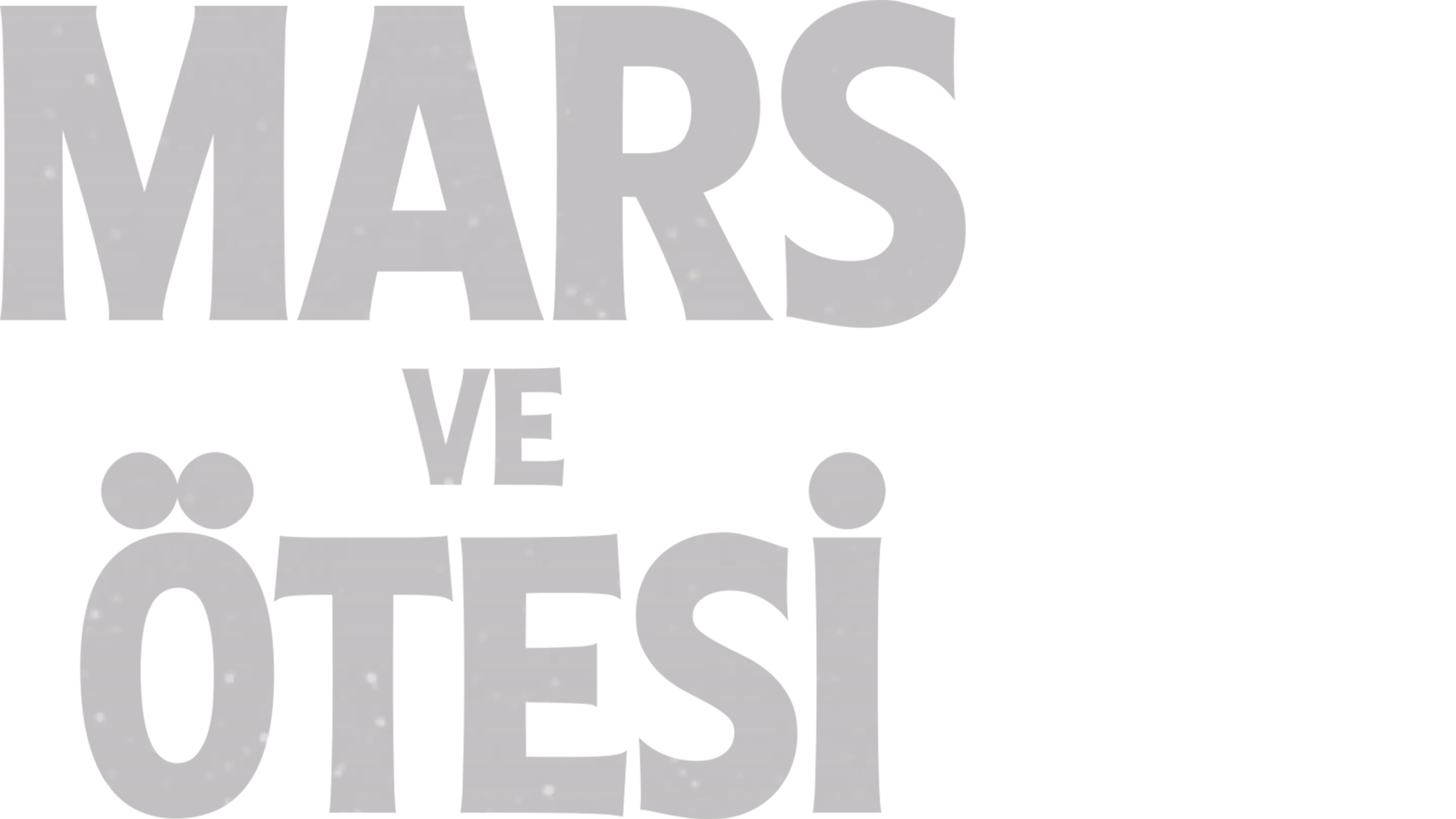 Mars ve Ötesi