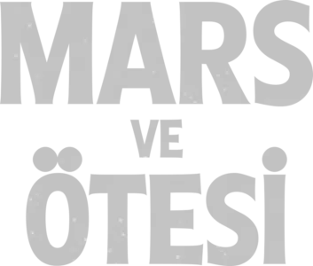 Mars ve Ötesi