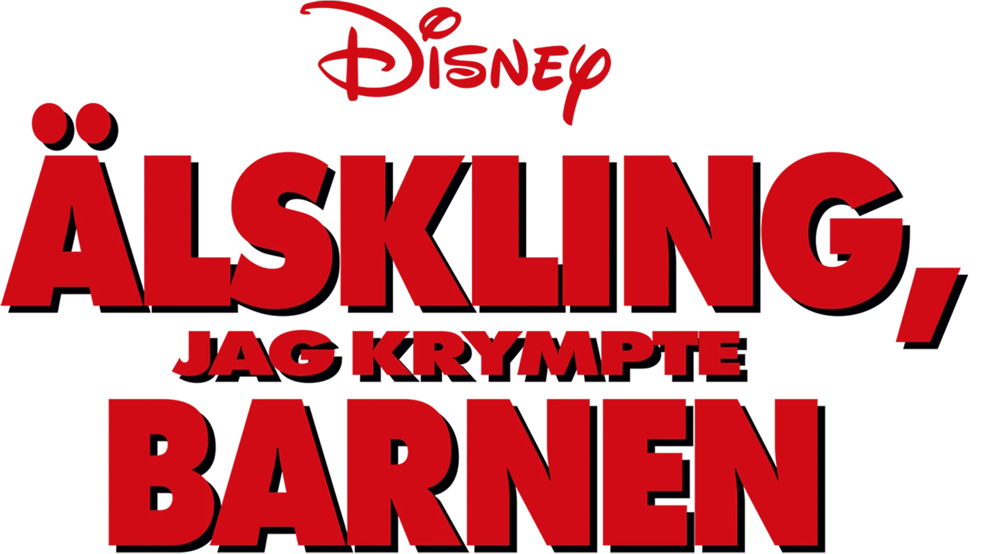 Älskling, jag krympte barnen