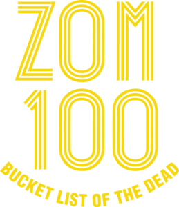 Zom 100: Bucket List of the Dead