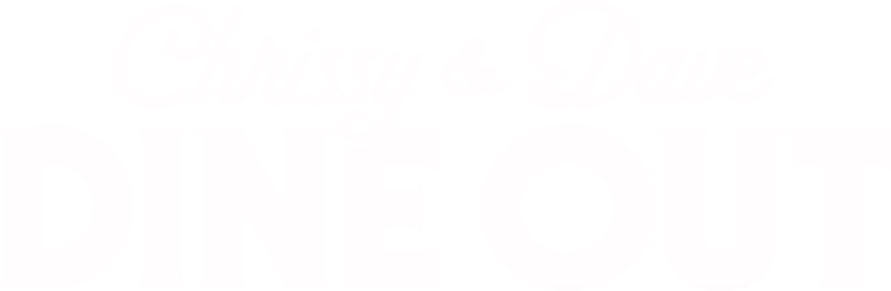 Chrissy & Dave Dine Out