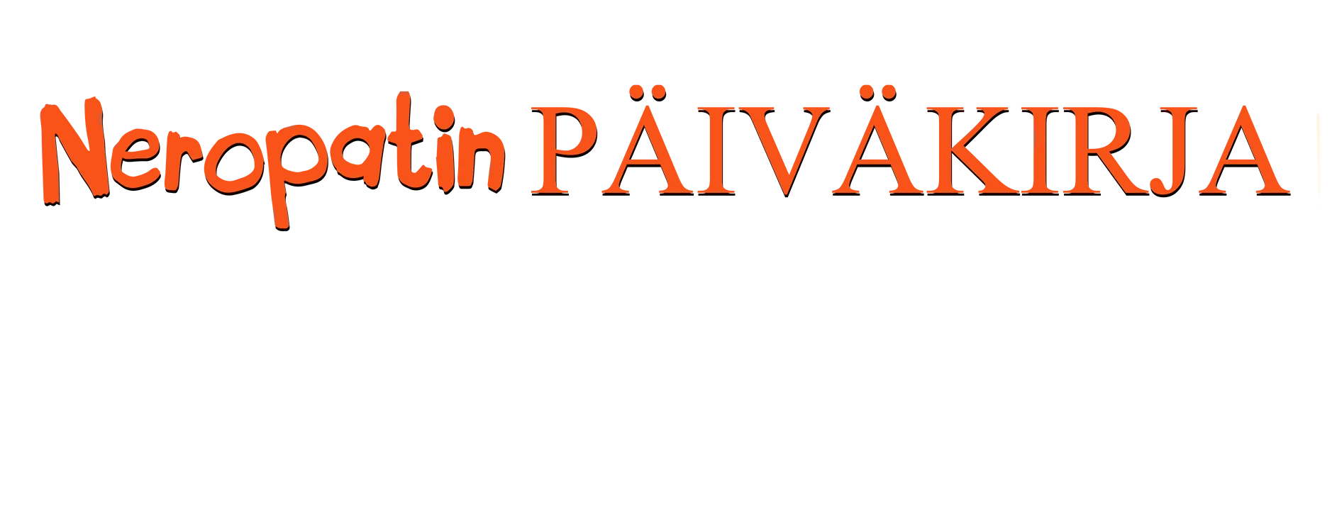 Neropatin päiväkirja: Reissussa rähjääntyy