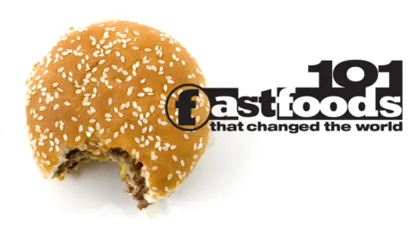 thumbnail - 101 Fast Foods that Changed the World