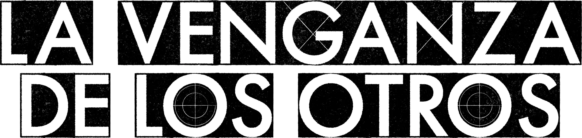 La venganza de los otros