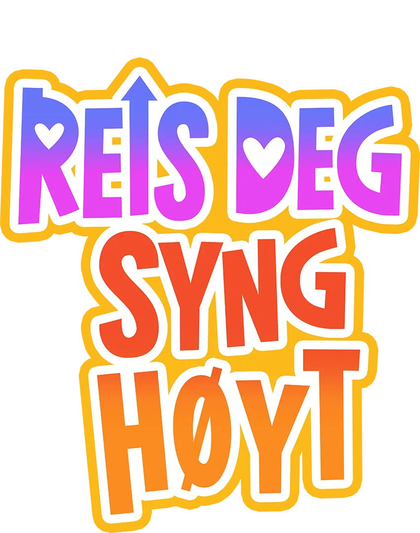 Reis deg, syng høyt