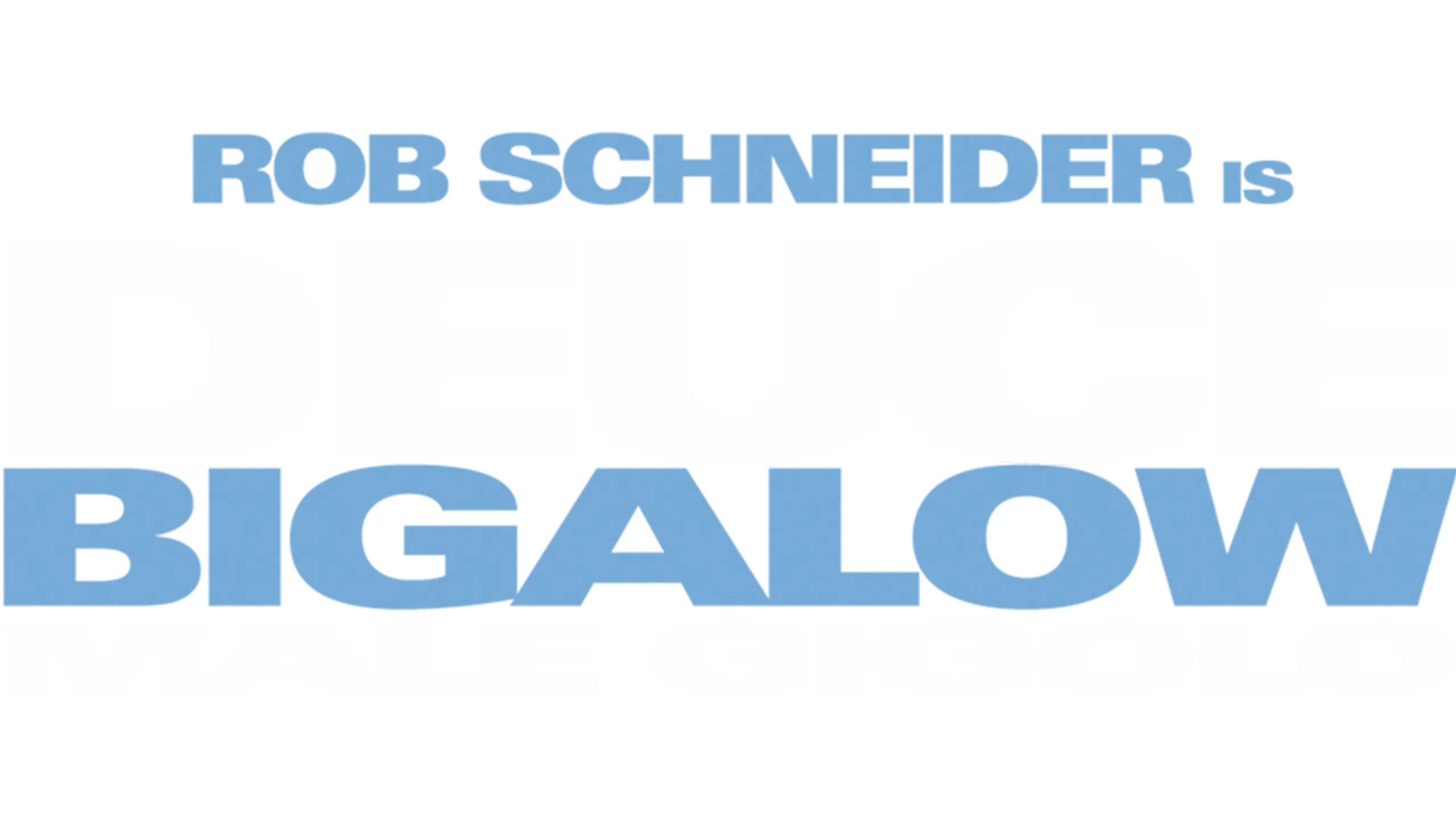 Deuce Bigalow: Male Gigolo