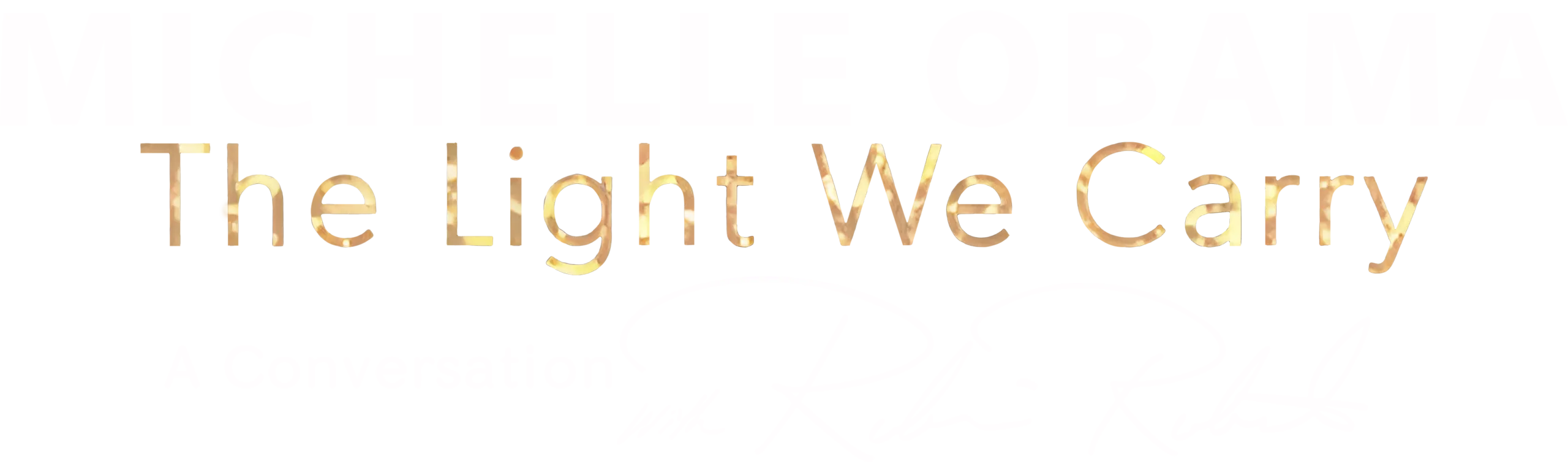 Michelle Obama: The Light We Carry -- A Conversation With Robin Roberts