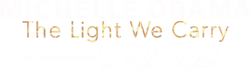 Michelle Obama: The Light We Carry -- A Conversation With Robin Roberts