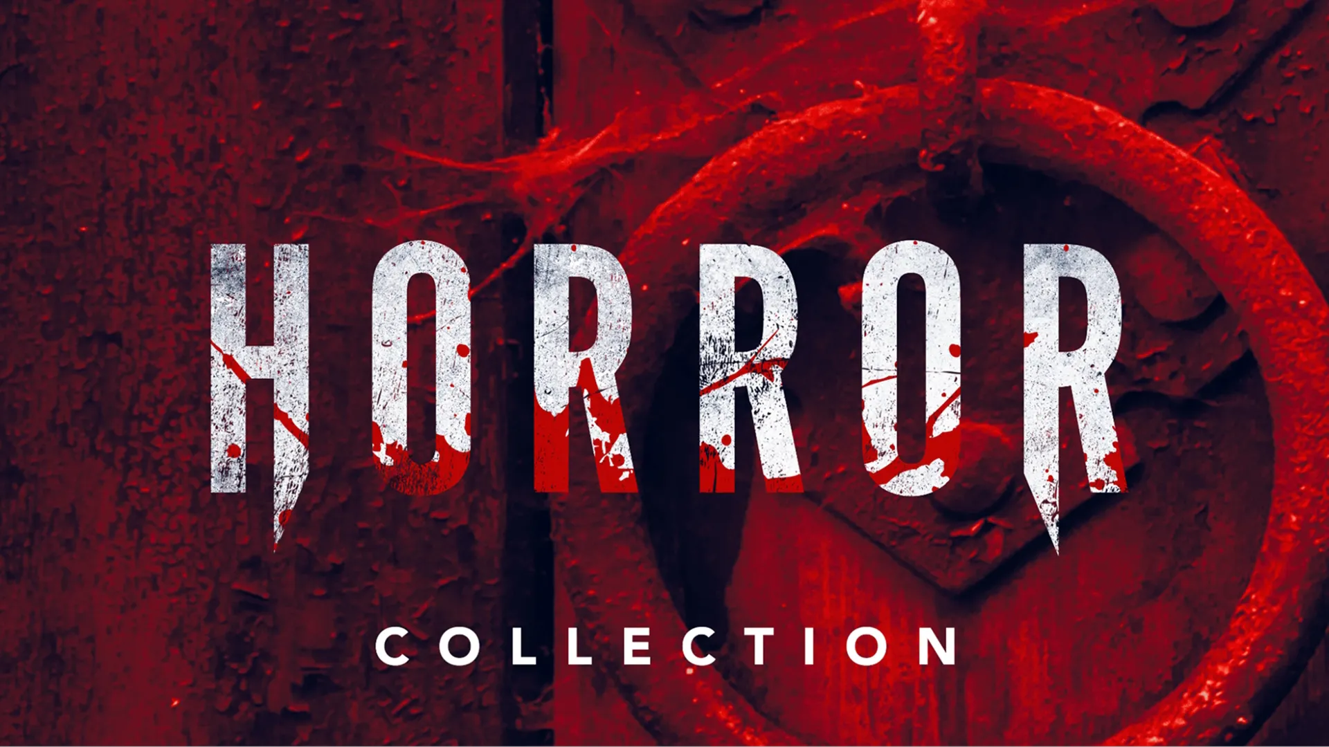 A bold promotional graphic featuring the words "HORROR COLLECTION" in large, distressed white lettering with stylized blood splatters against a dark red, heavily textured metallic background with a large door knocker ring.