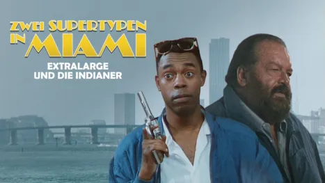 thumbnail - Zwei Supertypen in Miami - Extralarge und die Indianer