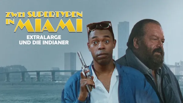 thumbnail - Zwei Supertypen in Miami - Extralarge und die Indianer