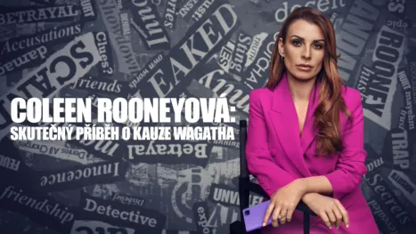 thumbnail - Coleen Rooneyová: Skutečný příběh o kauze Wagatha