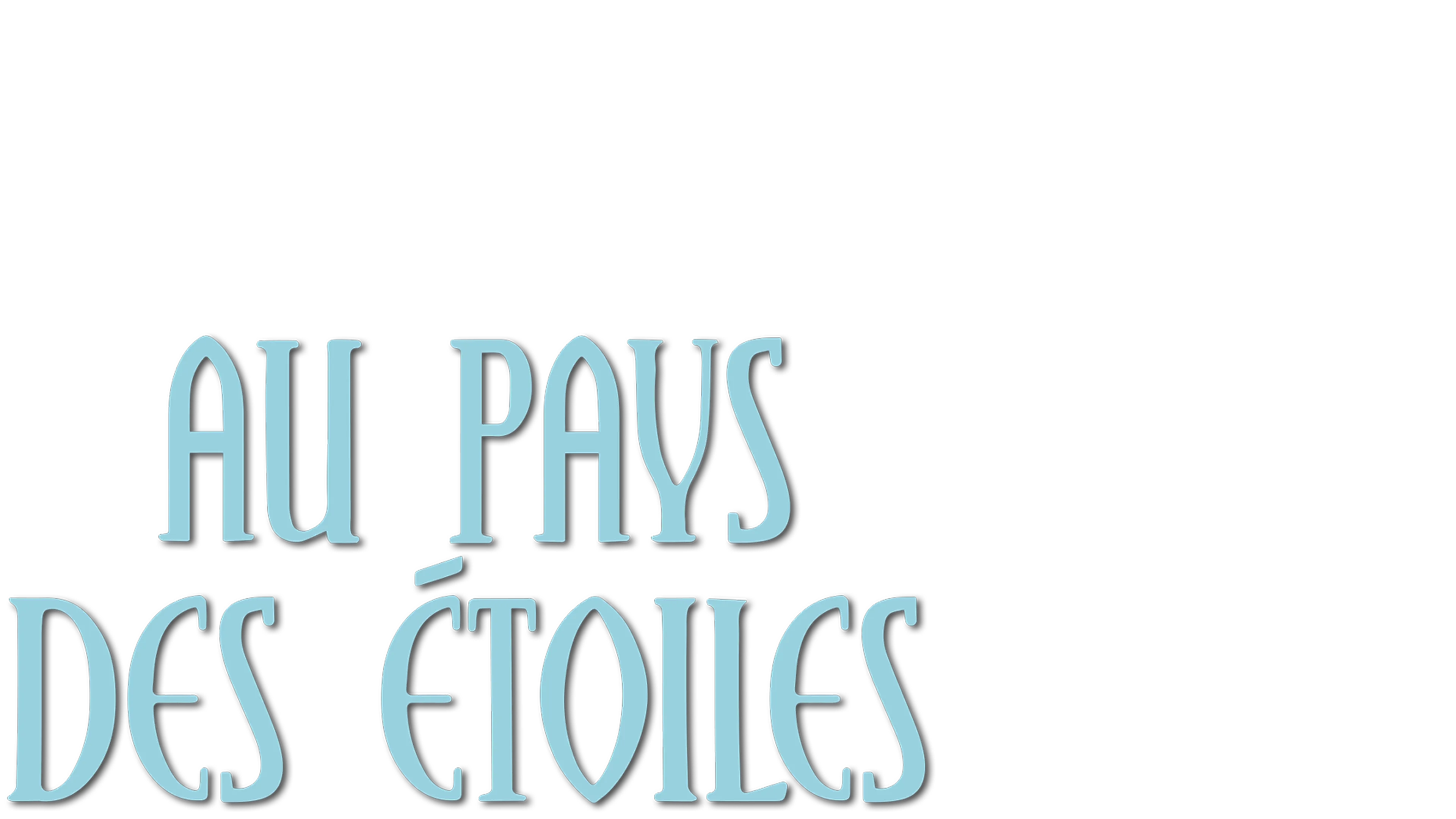 Au pays des étoiles