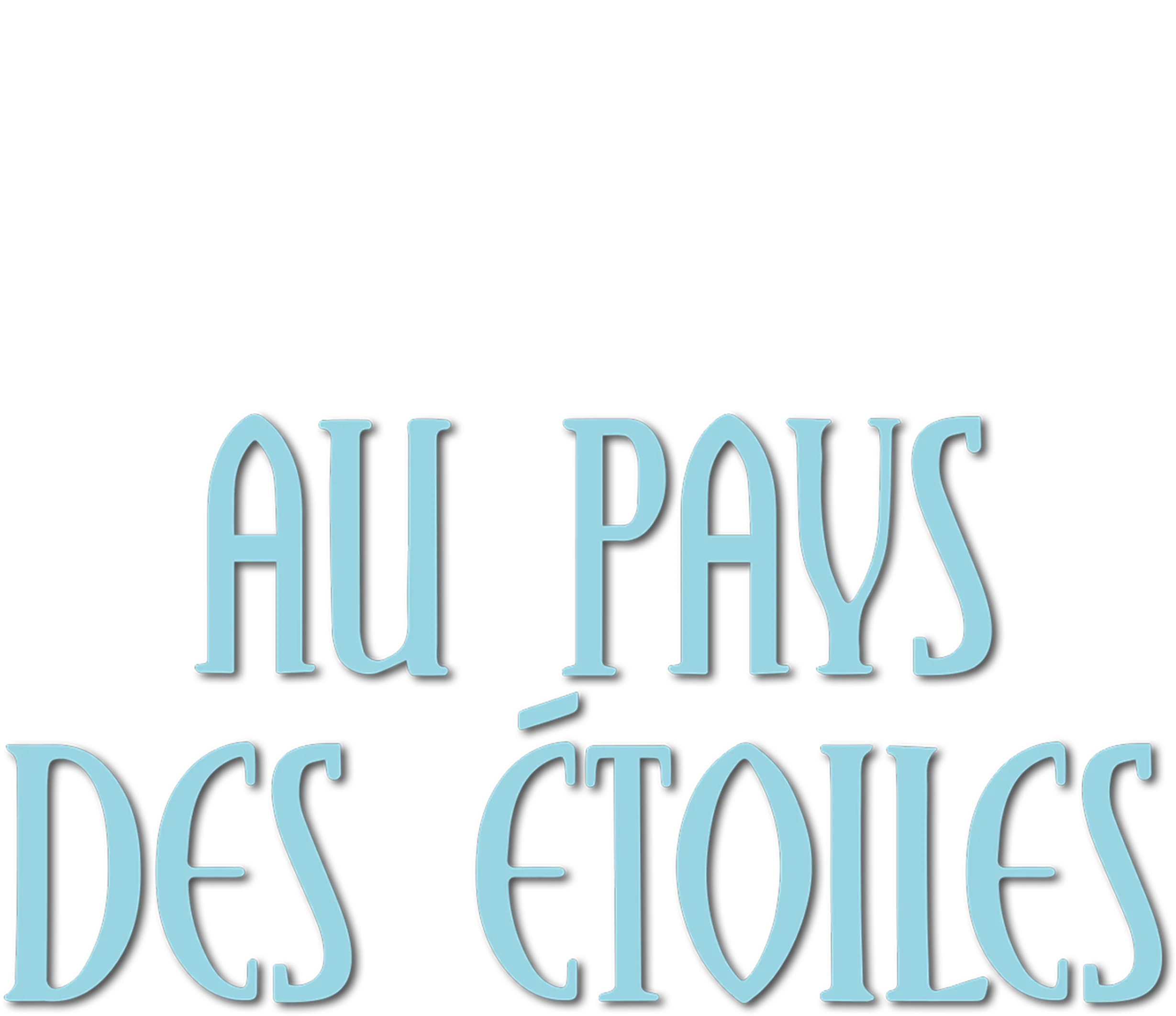 Au pays des étoiles