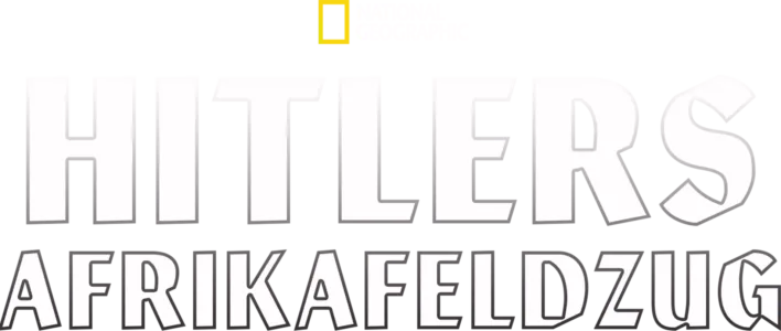 Hitlers Afrikafeldzug