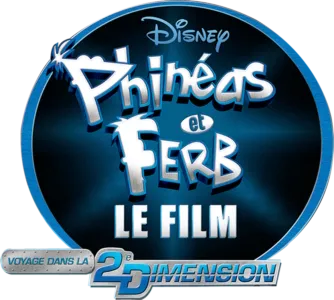 Phinéas et Ferb,  Le Film : Voyage Dans la 2E Dimension