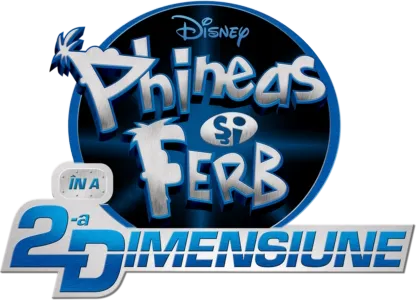 Phineas și Ferb: în a 2-a dimensiune