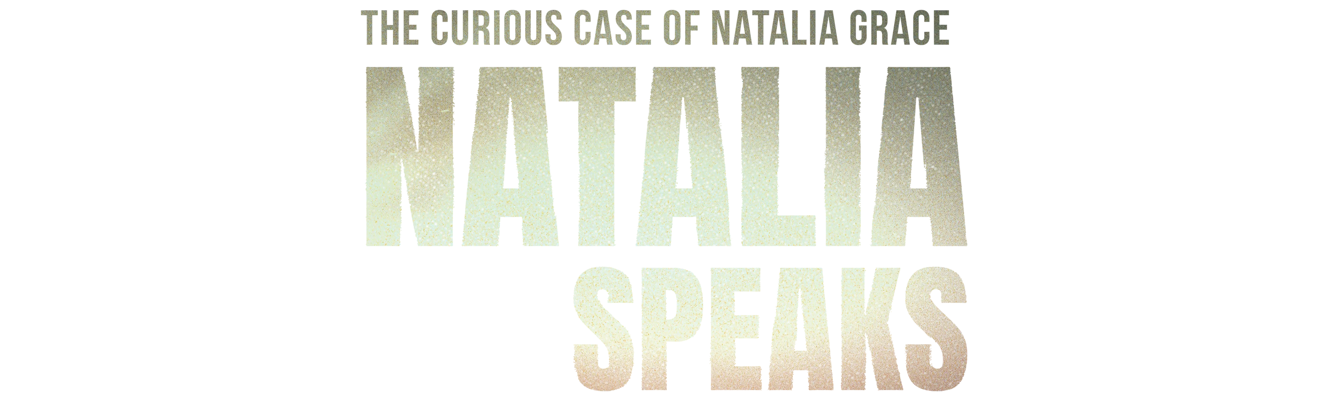 The Curious Case of Natalia Grace
