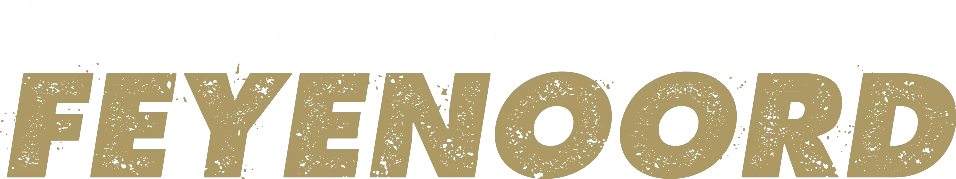 That One Word - Feyenoord