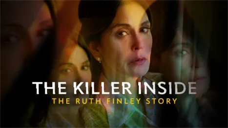 thumbnail - The Killer Inside: The Ruth Finley Story