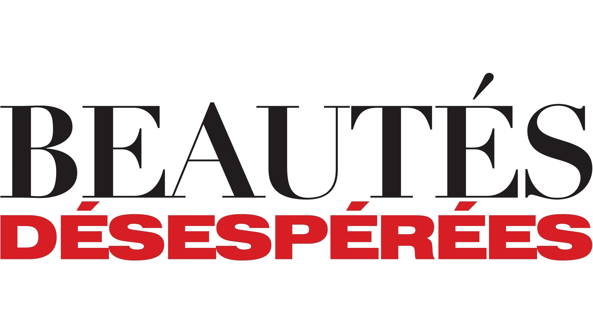 Beautés désespérées