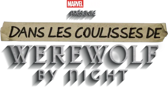 Dans les coulisses de Werewolf By Night