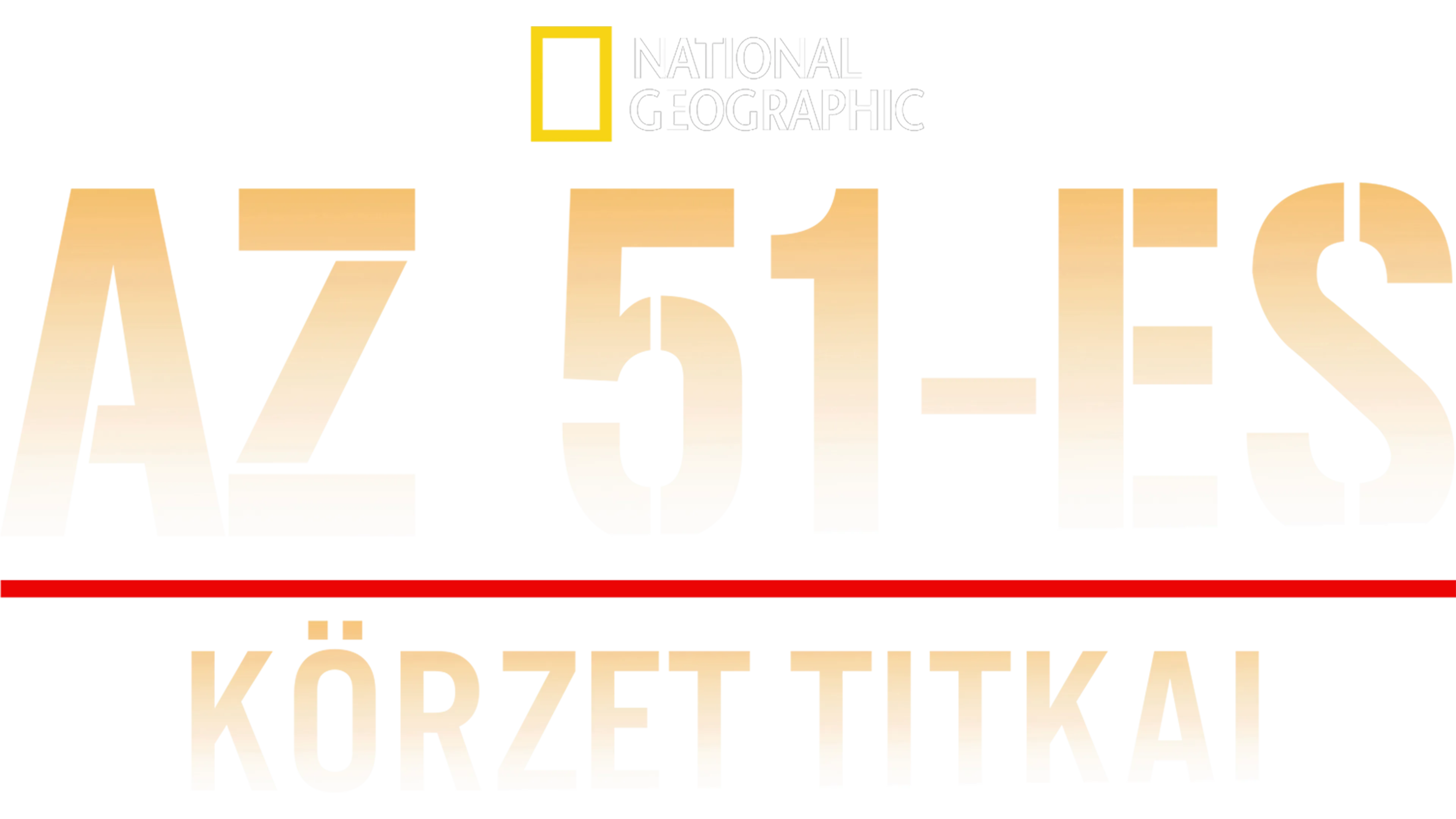 Az 51-es körzet titkai