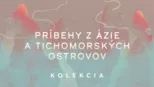 thumbnail - Príbehy z Ázie a tichomorských ostrovov