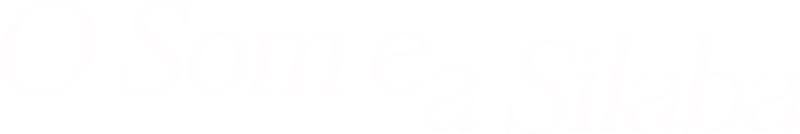 O Som e a Sílaba