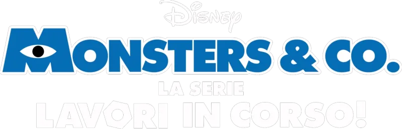 Monsters & Co. La Serie - Lavori in corso!