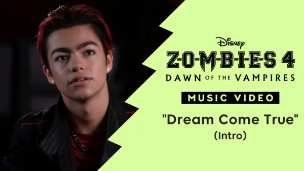 thumbnail - "Dream Come True (Intro)" | ZOMBIES 4: Dawn of the Vampires Music Video