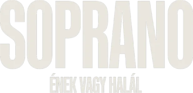 SOPRANO: ÉNEK VAGY HALÁL