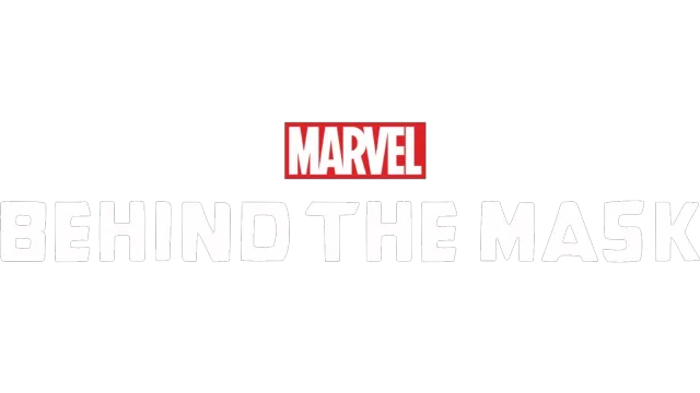 Marvel's Behind the Mask
