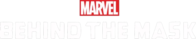 Marvel's Behind the Mask