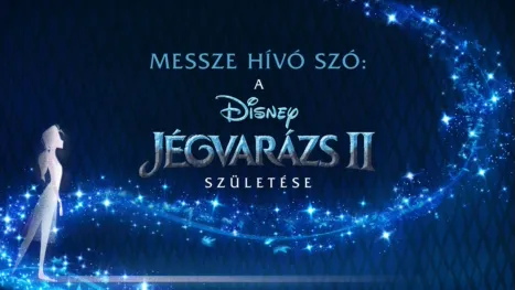 thumbnail - Messze hívó szó: A Jégvarázs 2 születése