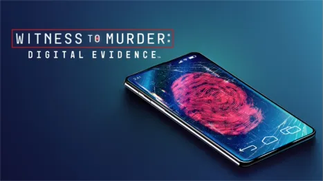thumbnail - Witness to Murder: Digital Evidence