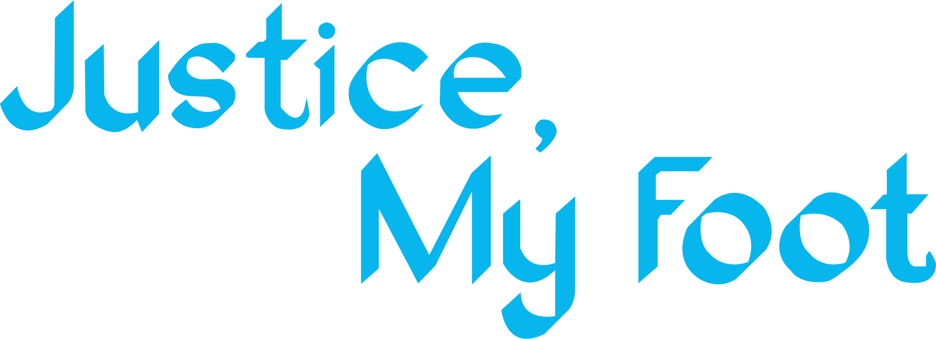 Justice, My Foot