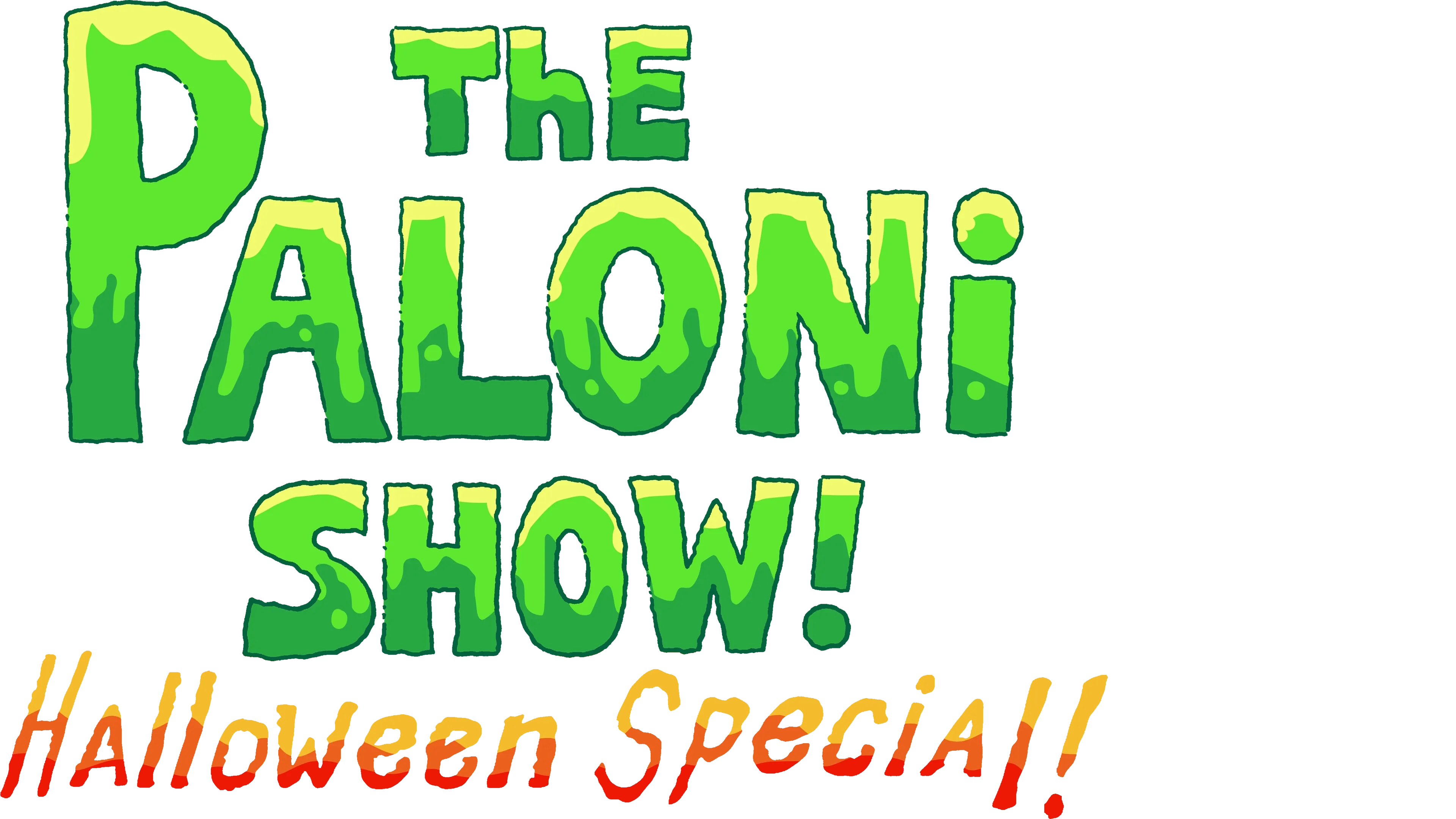 The Paloni Show! Halloween Special!