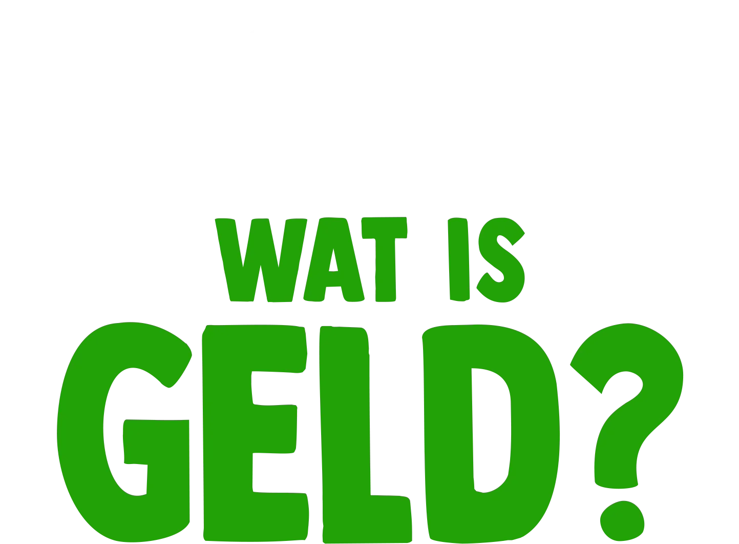 Vorkie stelt een vraag: Wat is geld?