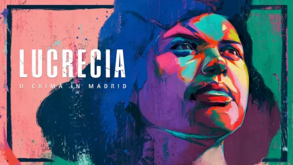 thumbnail - Lucrecia: O crimă în Madrid