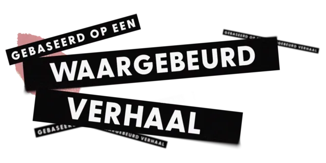 Gebaseerd op een waargebeurd verhaal