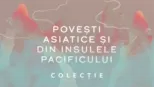 thumbnail - Povești asiatice și din Insulele Pacificului